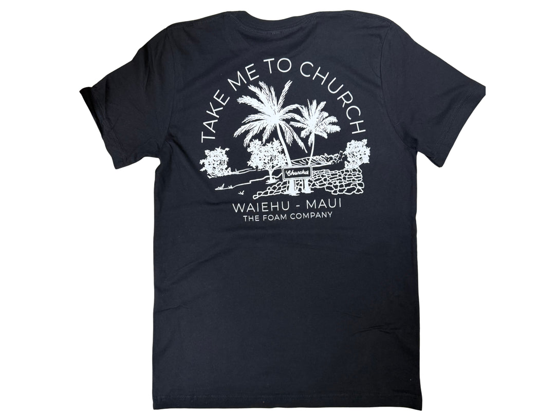 Take Me to Church Foam Co T-Shirt