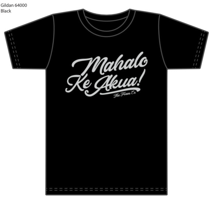 Foam Co Mahalo Ke Akua Men's T-Shirt: Black with Light Grey Ink