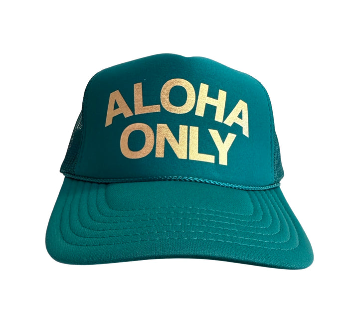 Aloha Only Trucker Hats